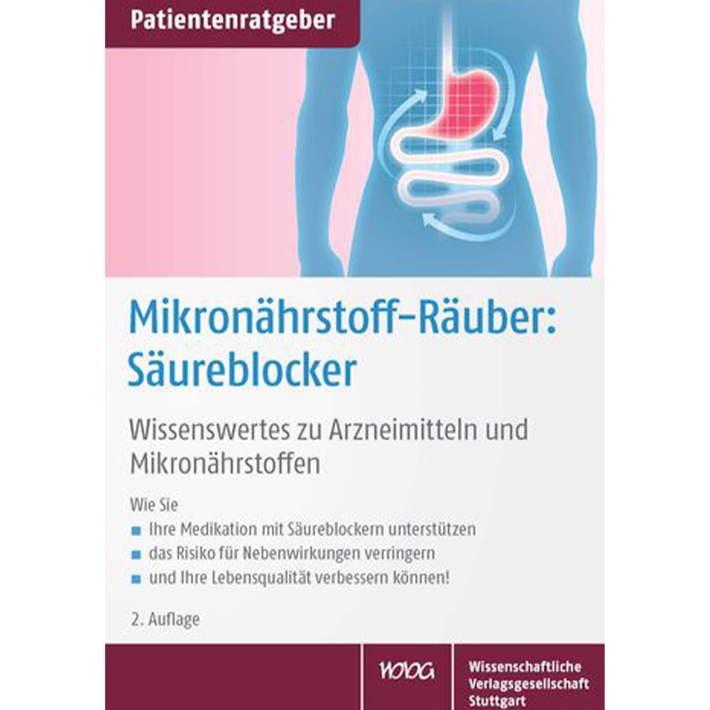 Patientenratgeber Mikronährstoff-Räuber: Säureblocker